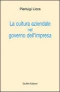 La cultura aziendale nel governo dell'impresa