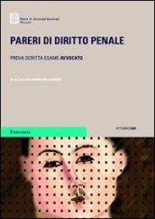 Pareri di diritto penale. Prova scritta esame di avvocato