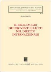Il riciclaggio dei proventi illeciti nel diritto internazionale