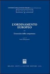 L'ordinamento europeo. 2.L'esercizio delle competenze