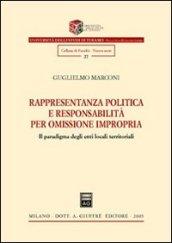 Rappresentanza politica e responsabilità per omissione impropria. Il paradigma degli enti locali territoriali