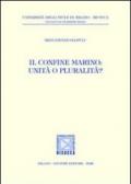 Il confine marino: unità o pluralità?