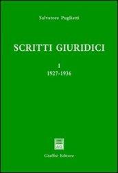 Scritti giuridici. 1.1927-1936