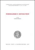 Federalismo e devolution. Atti del Convegno di studi (Università di Siena e Grosseto, 6 novembre 2003)