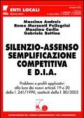 Silenzio-assenso semplificazione competitiva e D.I.A.