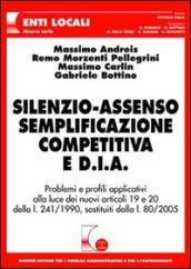 Silenzio-assenso semplificazione competitiva e D.I.A.