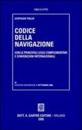 Codice della navigazione. Con le principali leggi complementari e convenzioni internazionali