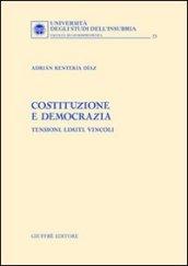 Costituzione e democrazia. Tensioni, limiti, vincoli