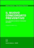 Il nuovo concordato preventivo e gli accordi di ristrutturazione dei debiti