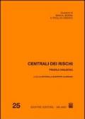 Centrali dei rischi. Profili civilistici