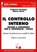 Il controllo interno. Metodi e strumenti per il controllo. Guida