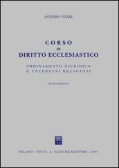 Corso di diritto ecclesiastico. Ordinamento giuridico e interessi religiosi