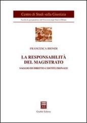 La responsabilità del magistrato. Saggio di diritto costituzionale