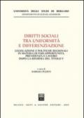 Diritti sociali tra uniformità e differenziazione. Legislazione e politiche regionali in materia di pari opportunità, previdenza e lavoro dopo la riforma del Titolo