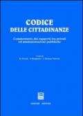 Codice delle cittadinanze. Commentario dei rapporti tra privati ed amministrazioni pubbliche