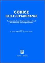 Codice delle cittadinanze. Commentario dei rapporti tra privati ed amministrazioni pubbliche