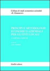 Principi e metodologie economico aziendali per gli enti locali. L'azienda comune