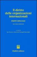 Il diritto delle organizzazioni inernazionali. Parte speciale