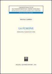 La fusione. Normativa nazionale e IFRS