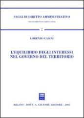 L'equilibrio degli interessi nel governo del territorio