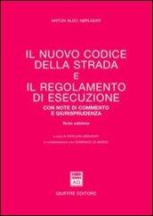 Il nuovo codice della strada e il regolamento di esecuzione. Con note di commento e giurisprudenza