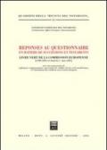 Reponses au questionnaire en matiere de successions et testaments. Livre Vert de la Commission Europenne