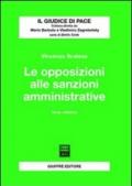 Le opposizioni alle sanzioni amministrative