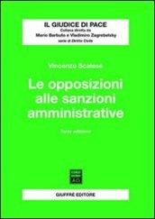 Le opposizioni alle sanzioni amministrative