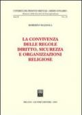 La convivenza delle regole. Diritto, sicurezza e organizzazioni religiose