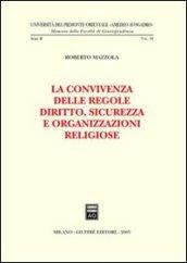 La convivenza delle regole. Diritto, sicurezza e organizzazioni religiose