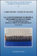 La Convenzione europea dei diritti dell'uomo e la giurisprudenza della Corte di Strasburgo