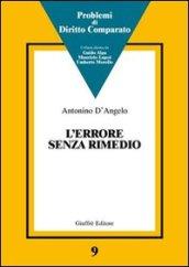 L'errore senza rimedio. La trama di un dialogo fra common law e civil law in tema di ignorantia iuris, pagamento indebito e difesa dello status quo