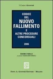 Codice del nuovo fallimento e altre procedure concorsuali 2006