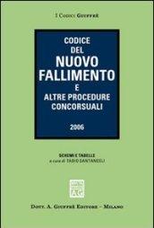 Codice del nuovo fallimento e altre procedure concorsuali 2006