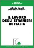 Il lavoro degli stranieri in Italia