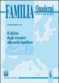 Il diritto degli stranieri alla unità familiare