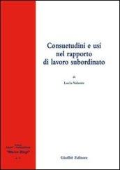 Consuetudini e usi nel rapporto di lavoro subordinato