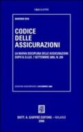 Codice delle assicurazioni. La nuova disciplina delle assicurazioni dopo il D.Lgs. 7 settembre 2005, n. 209