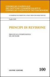 Principi di revisione. Documento 100. Principi sull'indipendenza del revisore