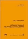 Il credito fondiario nella nuova legge bancaria