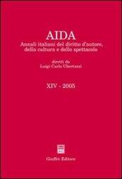 Aida. Annali italiani del diritto d'autore, della cultura e dello spettacolo (2005)