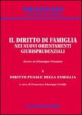 Il diritto di famiglia nei nuovi orientamenti giurisprudenziali. 5.Diritto penale della famiglia