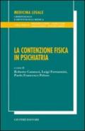 La contenzione fisica in psichiatria