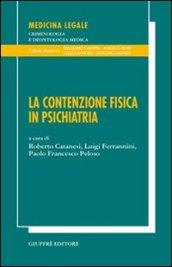 La contenzione fisica in psichiatria