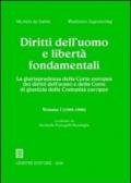 Diritti dell'uomo e libertà fondamentali. La giurisprudenza della Corte europea dei diritti dell'uomo e della Corte di Giustizia delle Comunità europee: 1