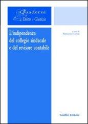 L'indipendenza del collegio sindacale e del revisore contabile