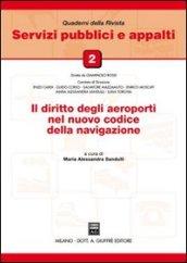 Il diritto degli aeroporti nel nuovo codice della navigazione