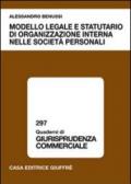 Modello legale e statutario di organizzazione interna nelle società personali