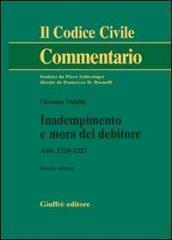 Inadempimento e mora del debitore. Artt. 1218-1222