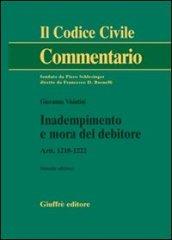 Inadempimento e mora del debitore. Artt. 1218-1222